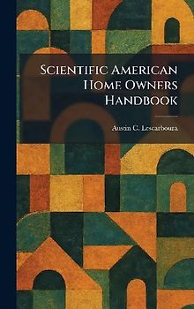 Scientific American Home Owners Handbook