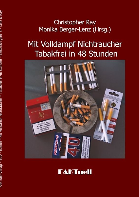 Mit Volldampf Nichtraucher  * Tabakfrei in 48 Stunden