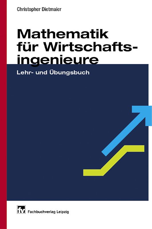 Mathematik für Wirtschaftsingenieure