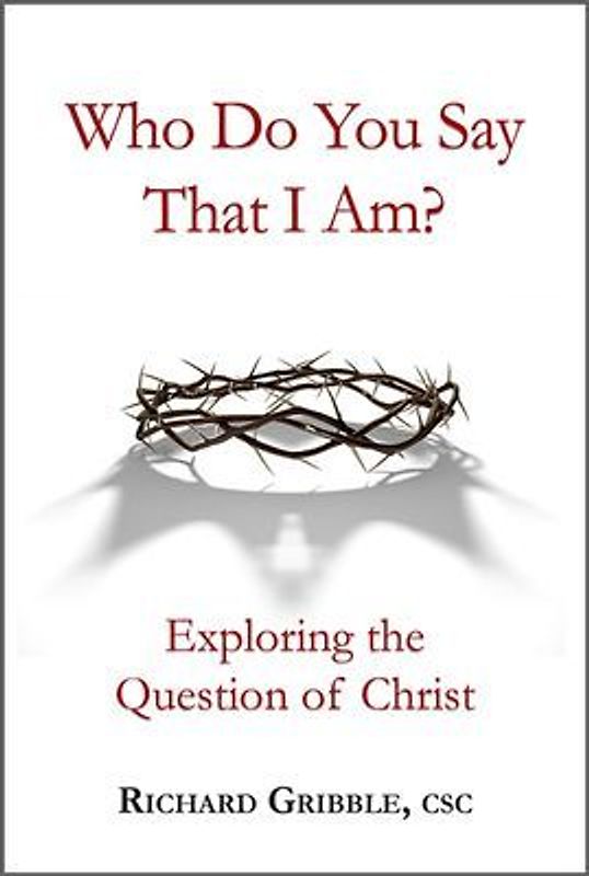 Who Do You Say That I Am?