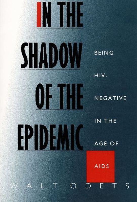 In the Shadow of the Epidemic
