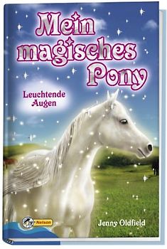 Mein magisches Pony - Leuchtende Augen