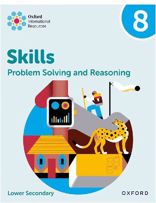 Oxford International Skills: Problem Solving and Reasoning: Practice Book 8