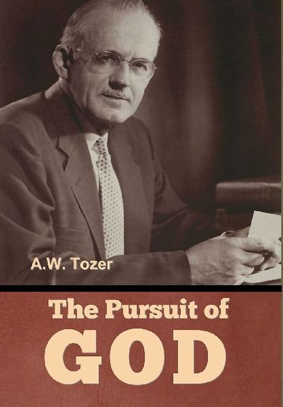 The Pursuit of God