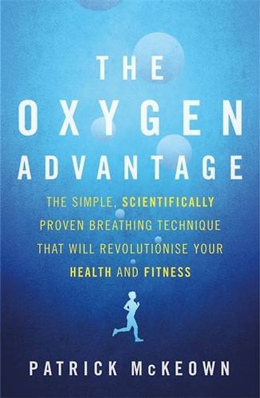 Oxygen Advantage - McKeown, Patrick