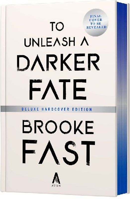 To Unleash a Darker Fate (Deluxe Limited Edition)