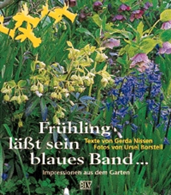 Frühling lässt sein blaues Band...