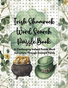 Irish Shamrock Word Search Puzzle Book: A Challenging Ireland Puzzle Word Adventure Through Emerald Fields
