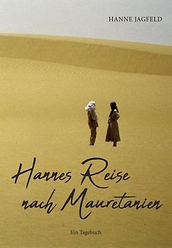 Hannes Reise nach Mauretanien