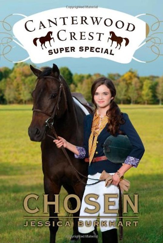 Chosen: Super Special (Canterwood Crest) - Burkhart, Jessica