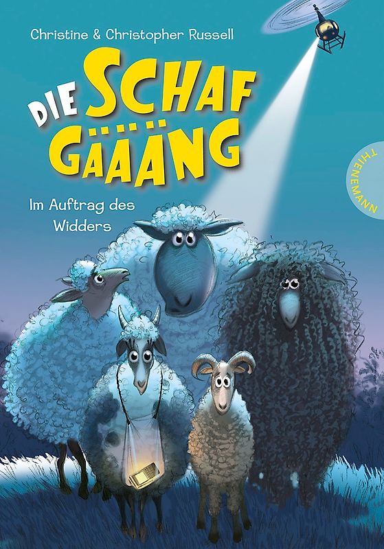 Die Schafgäääng, Band 1: Im Auftrag des Widders