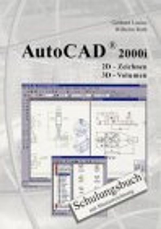 AutoCAD 2000i. Schulungsbuch