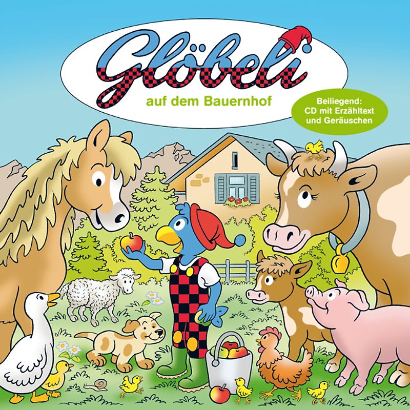 Glöbeli auf dem Bauernhof