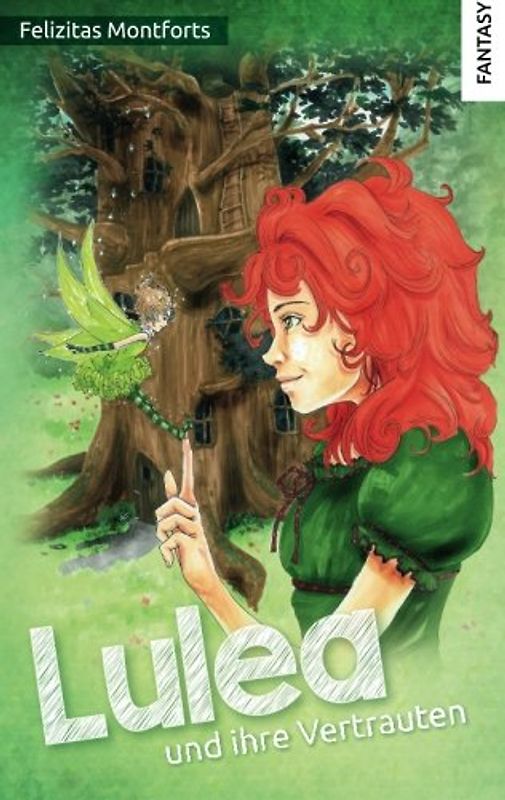 Lulea und ihre Vertrauten (Magische Hexenabenteuer, Band 1)