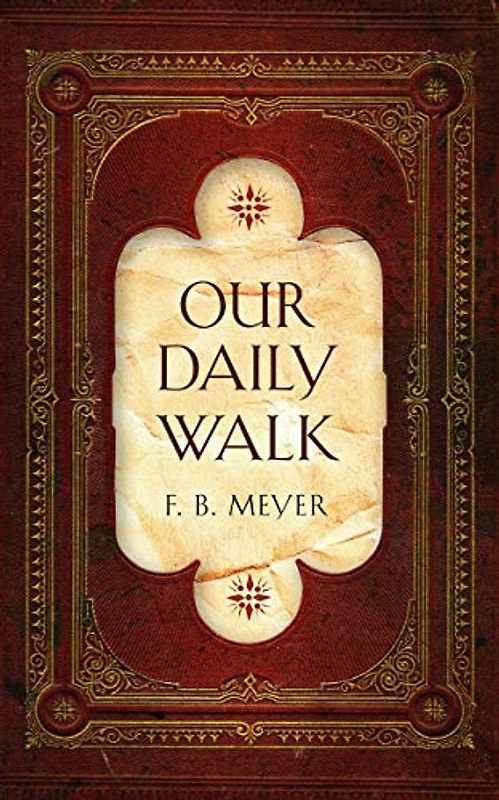 Our Daily Walk: Daily Readings