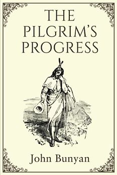 The Pilgrim’s Progress