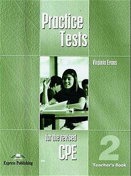 Practice Tests for the Revised CPE 2