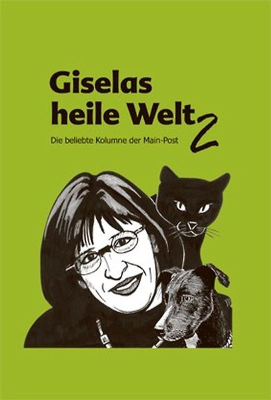 Giselas heile Welt 2