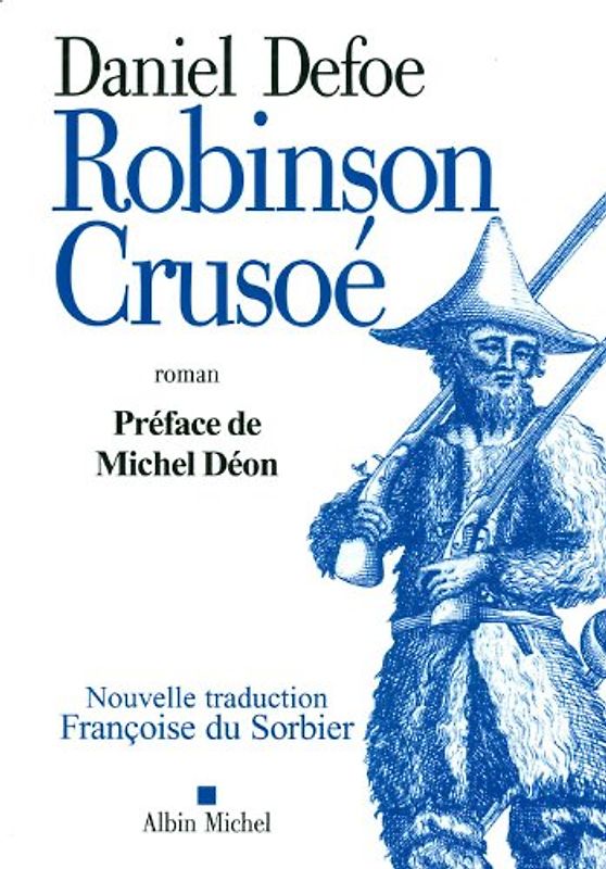 Robinson Crusoé : Nouvelle traduction