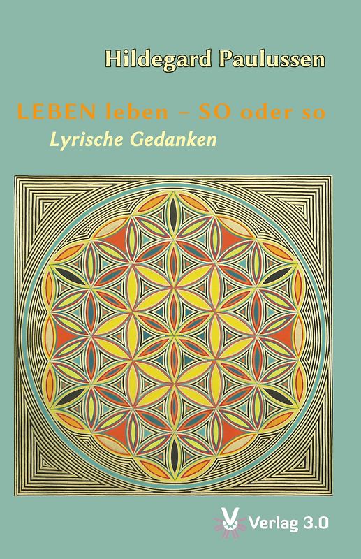 LEBEN leben – SO oder so