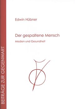 Der gespaltene Mensch