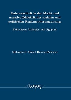 Unbewusstheit in der Macht und negative Dialektik des sozialen und politischen Reglementierungszwangs