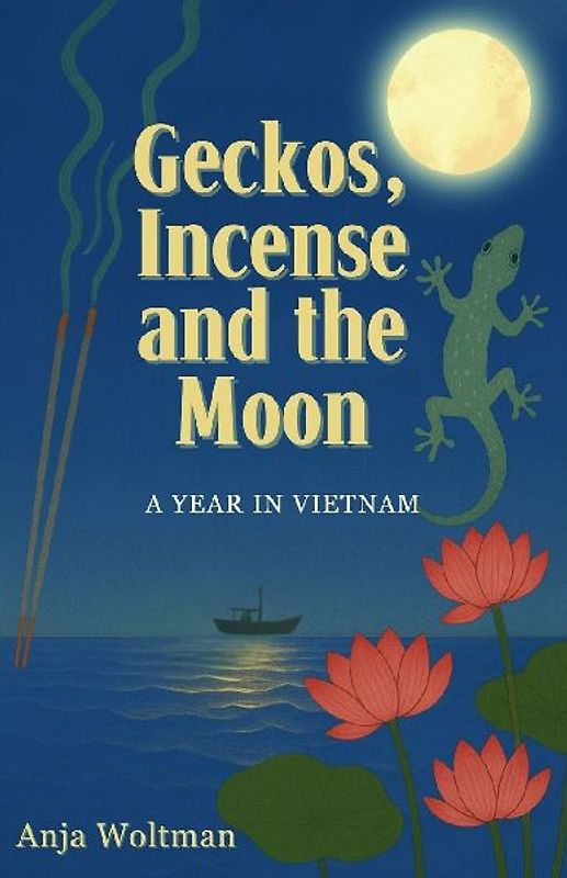 Geckos, Incense, and the Moon