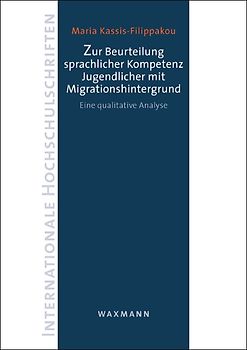 Zur Beurteilung sprachlicher Kompetenz Jugendlicher mit Migrationshintergrund