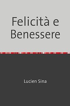 Felicità e Benessere