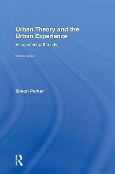 Urban Theory and the Urban Experience