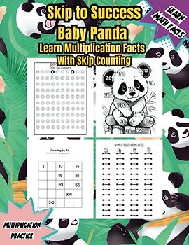 Baby Panda Skip to Success Multiplication Facts Practice Book: Skip Counting Activity Workbook with Coloring Pages (Skip to Success: Montessori ... Workbooks for skip counting numbers 1-15)