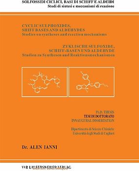 Cyclic Sulphoxides, Shiff Bases and Aldehydes. Studies on syntheses and reaction mechanisms