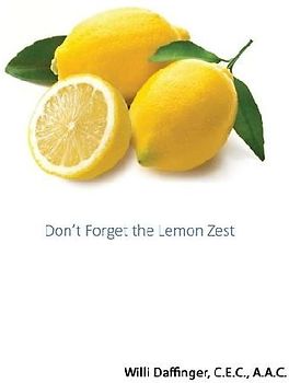 Don't Forget the Lemon Zest