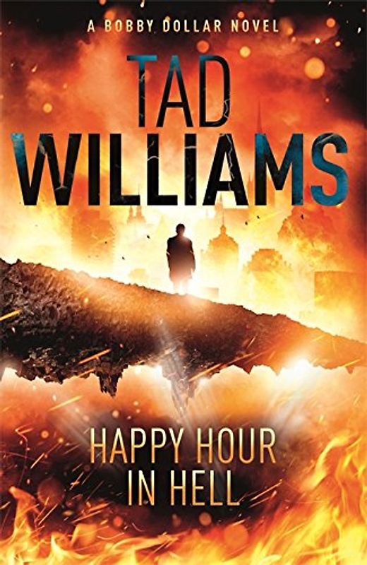 Happy Hour in Hell (Bobby Dollar) - Williams, Tad