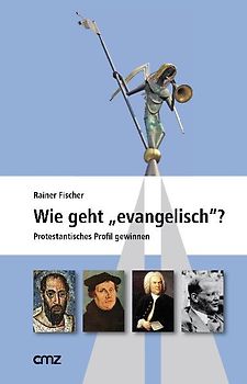 Wie geht "evangelisch"?
