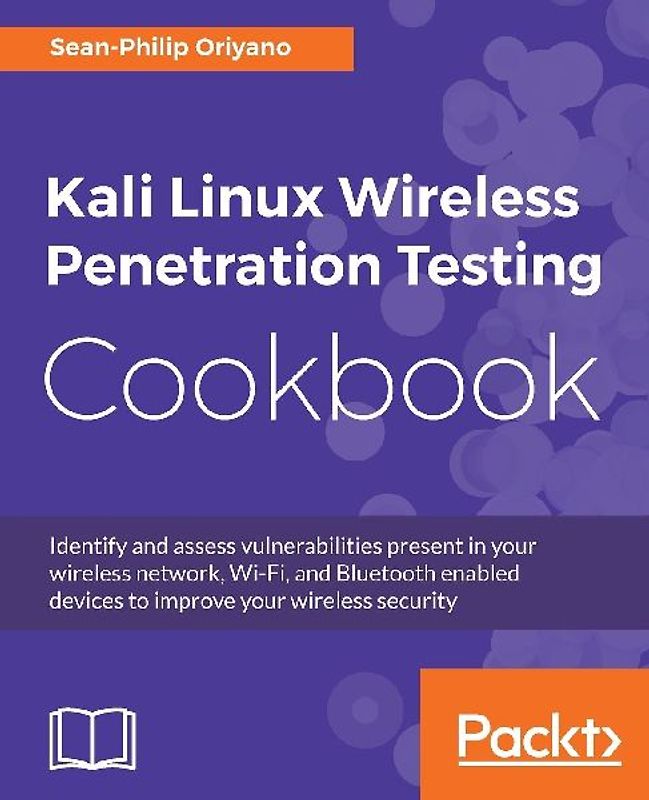 Kali Linux Wireless Penetration Testing Cookbook