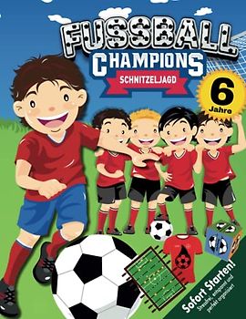 Fußball Schatzsuche Schnitzeljagd Kindergeburtstag ab 6 Jahren: Fußballakademie: Erlebe eine kreative Schatzsuche mit Tischfußball-Kickerarena, Bewegungswürfel und mehr! (Bravo Schatzsuche)