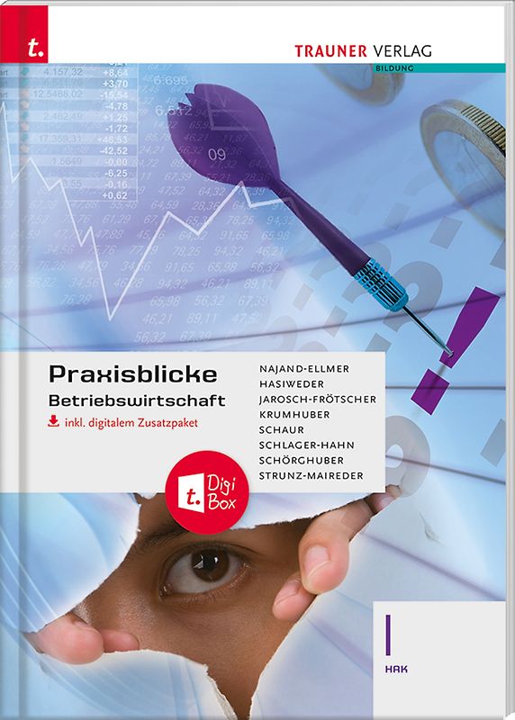 Praxisblicke - Betriebswirtschaft I HAK inkl. digitalem Zusatzpaket