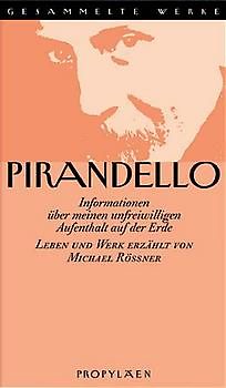 Gesammelte Werke in 16 Bänden / Informationen über meinen unfreiwilligen Aufenthalt auf der Erde