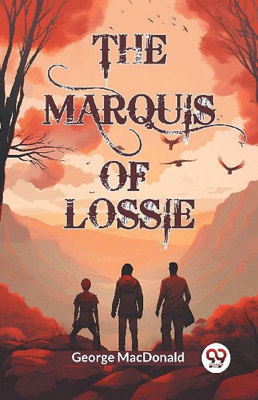 The Marquis of Lossie