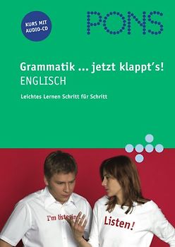 PONS Grammatik... jetzt klappt's! Englisch