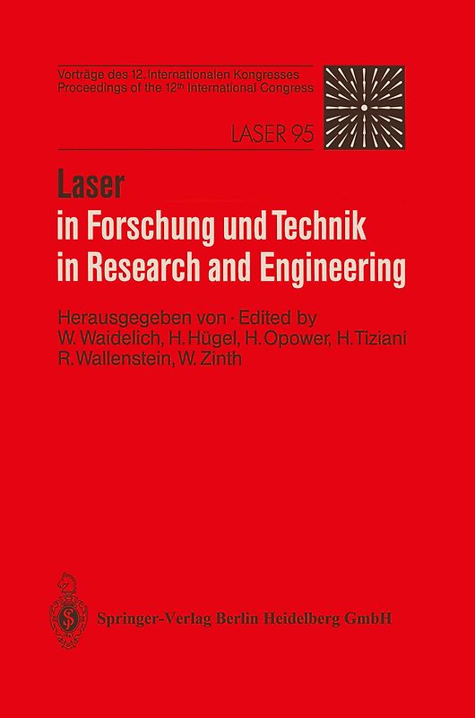 Laser in Forschung und Technik / Laser in Research and Engineering