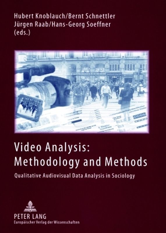 Video Analysis: Methodology and Methods
