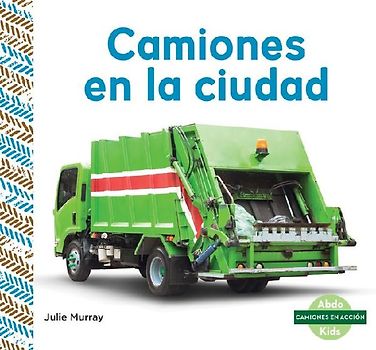 Camiones En La Ciudad (City Trucks)