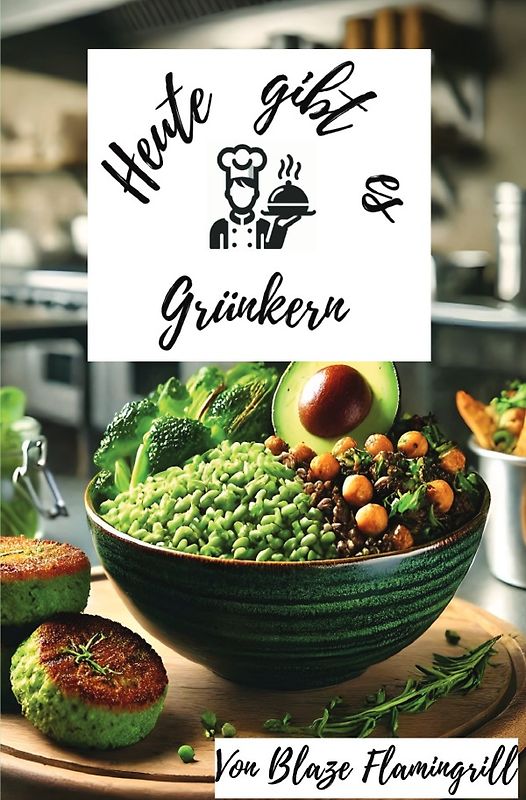 Heute gibt es - Grünkern