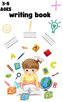 Writing Book: 3-5 ages-Preschool&Kindergarten writing book-work book for kids