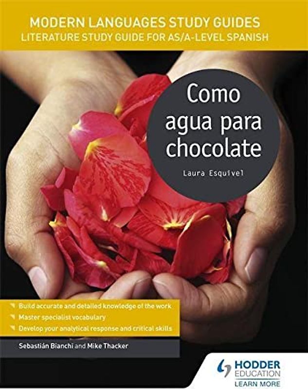Modern Languages Study Guides: Como agua para chocolate