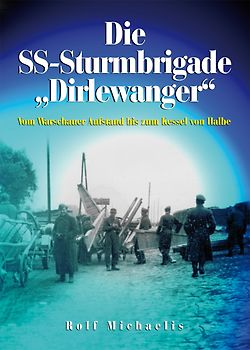 Die SS-Sturmbrigade "Dirlewanger"