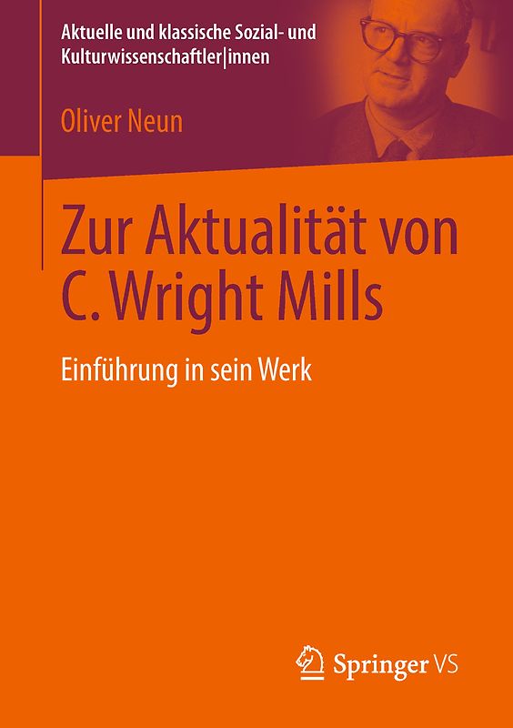 Zur Aktualität von C. Wright Mills