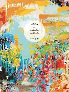Catalog of Unabashed Gratitude